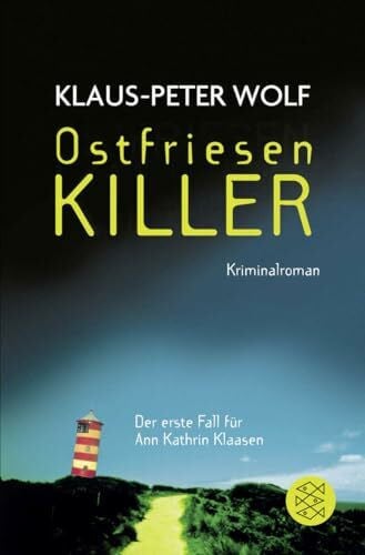 Wolf, Klaus-Peter OstfriesenKiller: Kriminalroman (Ann Kathrin Klaasen ermittelt, Band 1)