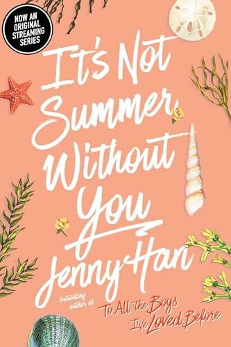 Han, Jenny It's Not Summer Without You (Summer I Turned Pretty, The)