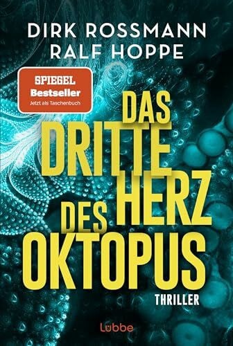 Hoppe, Ralf Das dritte Herz des Oktopus: Thriller (Die Oktopus-Reihe, Band 3)