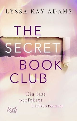 Koonen, Angela The Secret Book Club – Ein fast perfekter Liebesroman (The Secret Book Club-Reihe, Band 1)