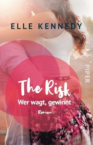 Kagerer, Christina The Risk – Wer wagt, gewinnt (Briar U 2): Roman | New-Adult-Romance, die süchtig macht