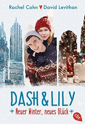 Ott, Bernadette Dash & Lily: Neuer Winter, neues Glück (Die Dash & Lily-Reihe, Band 2)