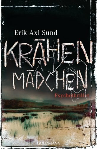 Kuhn, Wibke Krähenmädchen. Psychothriller: Psychothriller - Die Buch-Trilogie zur Serie »Krähenmädchen (The Crow Girl)« (Die Victoria-Bergman-Trilogie, Band 1)