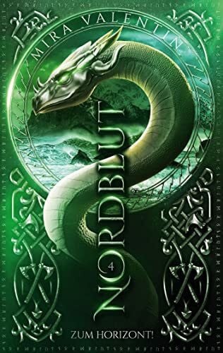 Valentin, Mira Nordblut 4: Zum Horizont! (Nordblut (Wikinger-Saga))