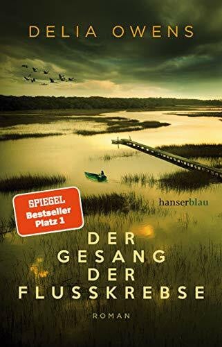 Timmermann, Klaus Der Gesang der Flusskrebse: Roman