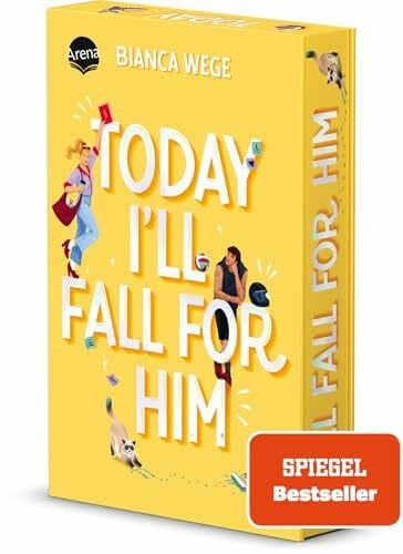 Wege, Bianca Today I’ll Fall For Him (3): Humorvolle Sports Romance der SPIEGEL-Bestseller-Autorin Bianca Wege (Die Today-Reihe Band 3). Mit Farbschnitt. Exklusiv ... College Romance meets Strangers to Lovers