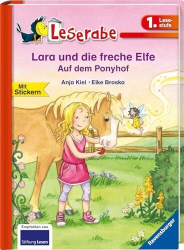 Broska, Elke Lara und die freche Elfe auf dem Ponyhof - Leserabe 1. Klasse - Erstlesebuch für Kinder ab 6 Jahren (1. Lesestufe)
