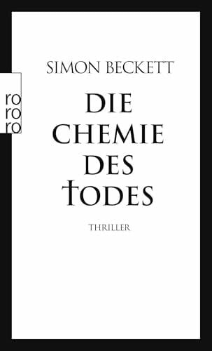 Hesse, Andree Die Chemie des Todes: Thriller | Der phänomenale Auftakt der Bestsellerreihe um David Hunter