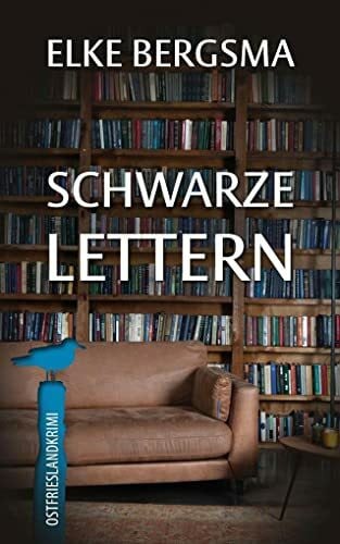 Bergsma, Elke Schwarze Lettern: Ostfrieslandkrimi