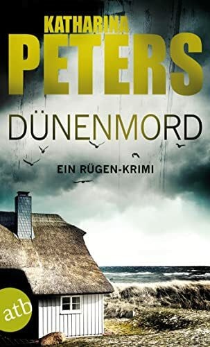 Peters, Katharina Dünenmord: Ein Rügen-Krimi