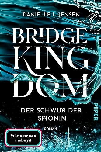 Link, Michaela Bridge Kingdom – Der Schwur der Spionin (Bridge Kingdom 1): Roman | Der fesselnde TikTok-Erfolg aus den USA