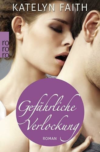 Faith, Katelyn Gefährliche Verlockung