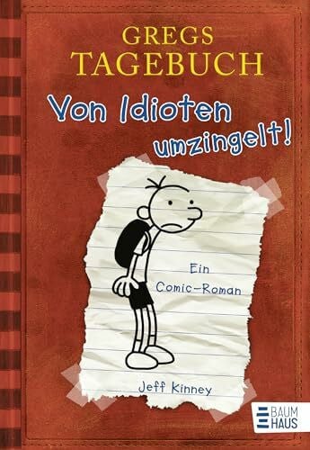 McMahon, Collin Gregs Tagebuch - Von Idioten umzingelt!: Ein Comic-Roman