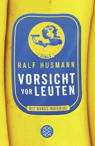 Husmann, Ralf Vorsicht vor Leuten: Roman