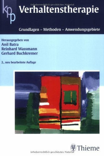 Arissen, Gabriela Verhaltenstherapie: Grundlagen - Methoden - Anwendungsgebiete