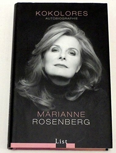 Rosenberg, Marianne Kokolores: Autobiographie