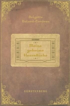 Barbara Holle Meine geheime Hexenküche