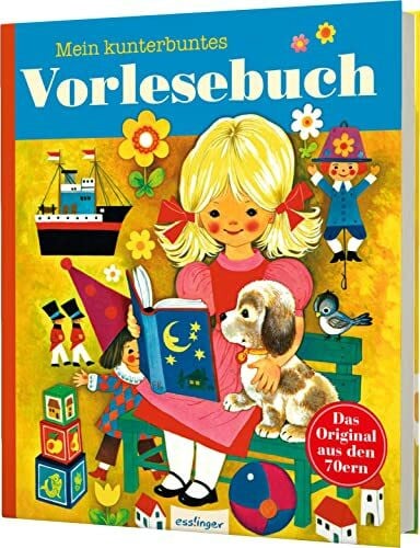 Kuhn, Felicitas Kinderbücher aus den 1970er-Jahren: Mein kunterbuntes Vorlesebuch: Geschichten, Märchen & Fabeln