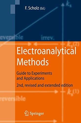 Scholz Electroanalytical Methods: Guide to Experiments and Applications