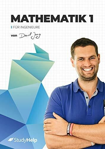 Jung, Daniel Mathematik 1 für Ingenieure: Lernheft mit Videos, Aufgaben und Lösungen von Daniel Jung: Interaktives Lernmaterial für das Ingenieurstudium mit ... das Studium: mit Lernvideos von Daniel Jung)