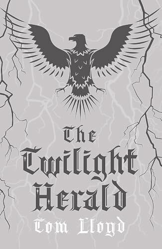 Lloyd, Tom The Twilight Herald: The Twilight Reign: Book 2 (The Twilight Reign, 2, Band 2)