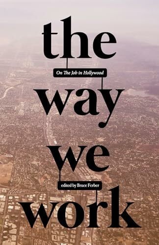 Union, Gabrielle Way We Work: On The Job in Hollywood