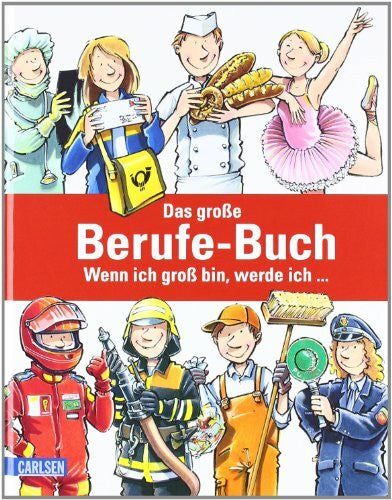 Butschkow, Ralf Das große Berufe-Buch: Wenn ich groß bin, werde ich ...