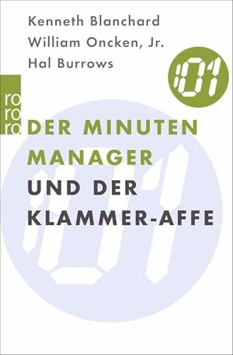 Mietzner, Lieselotte Der Minuten Manager und der Klammer-Affe: Wie man lernt, sich nicht zuviel aufzuhalsen