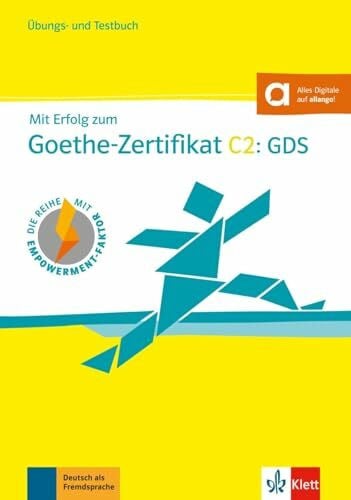 Frater, Andrea Mit Erfolg zum Goethe-Zertifikat C2: GDS: Übungs- und Testbuch mit digitalen Extras