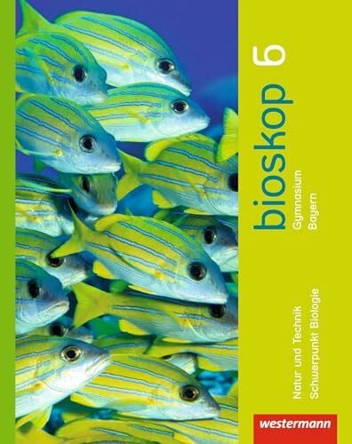 Hausfeld, Rainer bioskop SI - Ausgabe 2014 für Bayern: Schulbuch 6