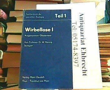 Hennig, Willi Taschenbuch der speziellen Zoologie, Tl.1, Wirbellose