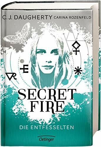 Klöss, Peter Secret Fire 2. Die Entfesselten