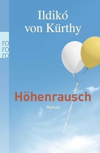 Kürthy, Ildikó von Höhenrausch