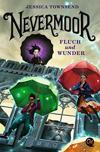 Koop, Heinrich Nevermoor 1. Fluch und Wunder