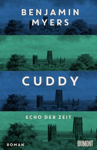 Löcher-Lawrence, Werner Cuddy – Echo der Zeit: Roman. Vom Autor des Bestsellers ›Offene See‹