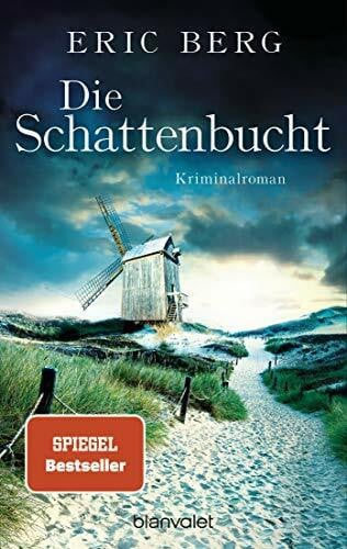 Berg, Eric Die Schattenbucht: Kriminalroman
