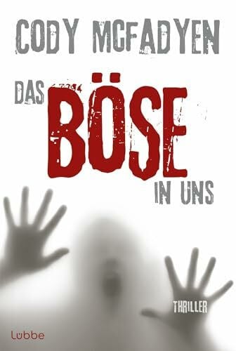 Merz, Axel Das Böse in uns: Smoky Barretts 3. Fall