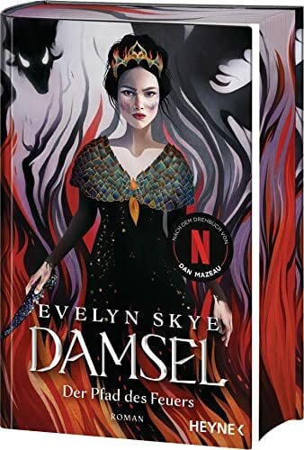 Lieke, Nina Damsel – Der Pfad des Feuers: Die Netflix-Sensation – Mit farbig gestaltetem Buchschnitt – nur in limitierter Erstauflage der gedruckten Ausgabe - Roman