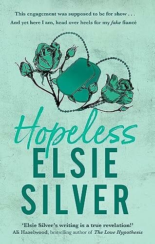 Silver, Elsie Hopeless: The perfect small-town romance from the Sunday Times bestselling author of Wild Love! (Chestnut Springs)