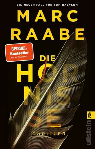 Raabe, Marc Die Hornisse: Thriller | Der dritte Band der Tom Babylon-Bestseller-Serie. (Tom-Babylon-Serie, Band 3)