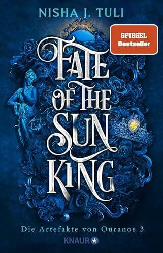 Telge, Paula Fate of the Sun King: Die Artefakte von Ouranos 3 | Slow-burn New Adult Fantasy Romance mit jeder Menge spice!
