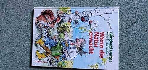 Bartos, Burghard Wenn die Natur erwacht