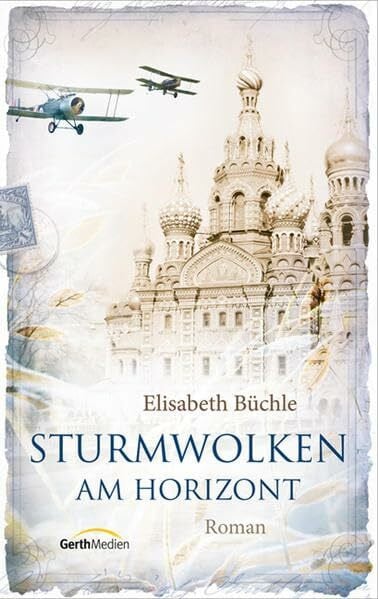 Büchle, Elisabeth Sturmwolken am Horizont: Roman.