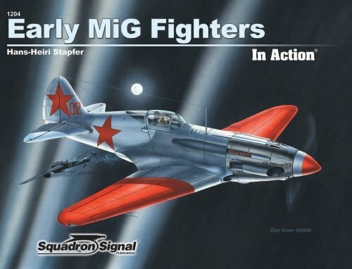 Stapfer, Hans-Heiri Early MIG Fighters in Action