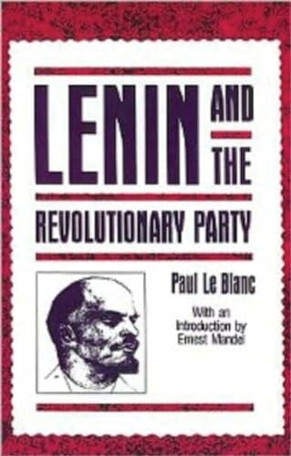 Le Blanc, Paul Lenin and the Revolutionary Party