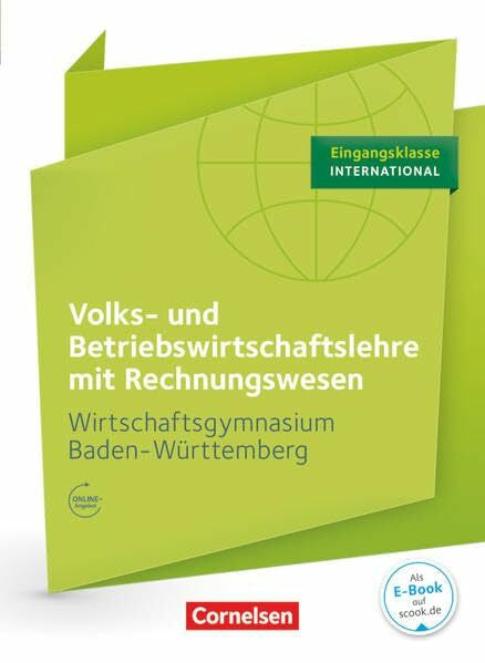 Thoma, Nicole Wirtschaftsgymnasium Baden-Württemberg - Profil Internationale Wirtschaft: VWL und BWL mit ReWe - Eingangsklasse: Schülerbuch
