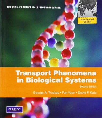 Katz, David F. Transport Phenomena in Biological Systems: International Edition