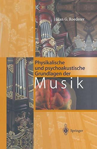 Güss, S. Physikalische und psychoakustische Grundlagen der Musik