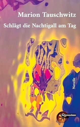 Tauschwitz, Marion Schlägt die Nachtigall amTag