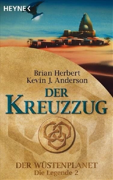 Kevin J. Anderson Der Wüstenplanet - Die Legende 2: Der Kreuzzug